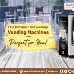Find Out Which Hot Beverage Vending Machines Are Perfect for You!