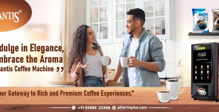 Benefits of choosing Atlantis Select Coffee Machine