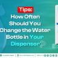 How Often Should You Change the Water Bottle in Your Dispenser