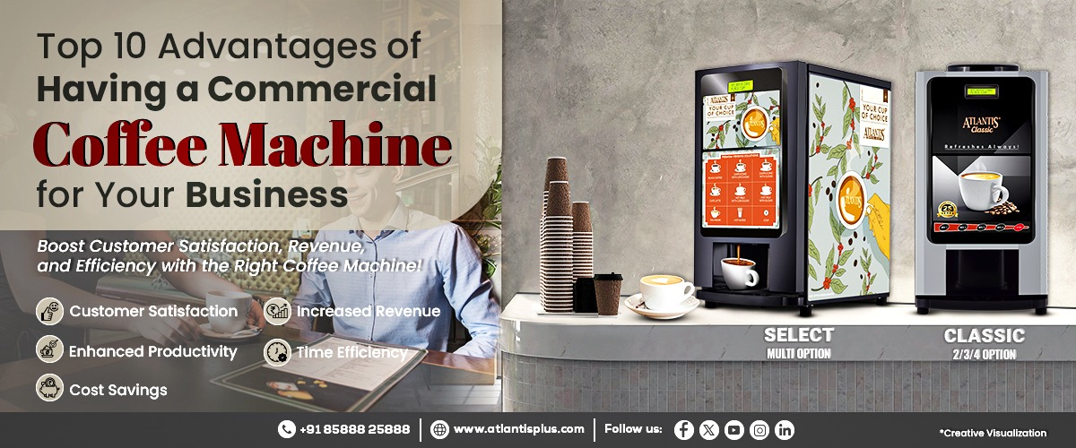 Top 10 advantages of having a commercial coffee machine for your business