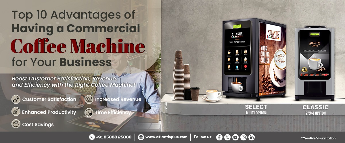 Top 10 advantages of having a commercial coffee machine for your business