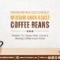 Is medium dark roast coffee stronger than light roast coffee beans