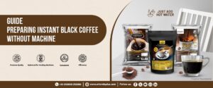 Guide to Preparing a Black Coffee without a Machine